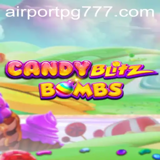 Explorando o Mundo de CandyBlitzBombs: Diversão e Estratégia no Cenário de AIRPORT PG