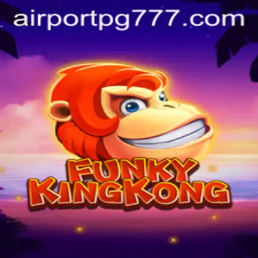 Explorando FunkyKingKong: Aventura e Desafios no Mundo de AIRPORT PG
