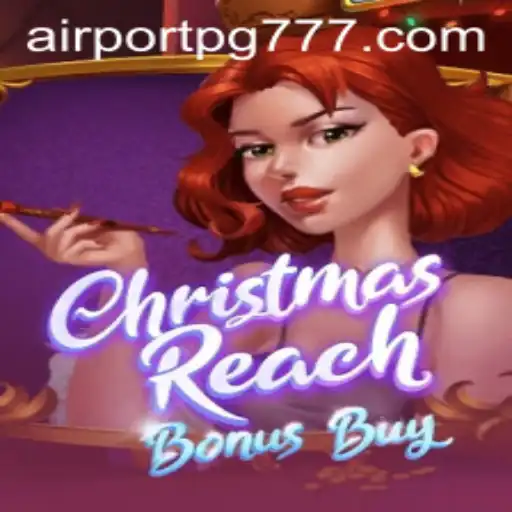 ChristmasReachBonusBuy: O Encanto da Safra Natalina nos Jogos